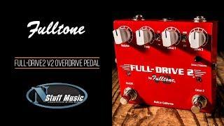 Fulltone Full Drive2 V2 Overdrive Pedal How-To