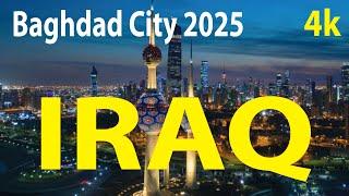 Baghdad City - Iraq 4K By Drone 2025