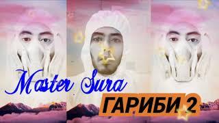 Master Sura - ГАРИБИ 2