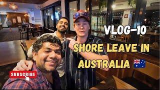 Vlog-10 | Shore Leave in Australia | Ship 2023 | Gladstone | Reef Hotel #shipping #merchantnavy