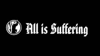 All Is Suffering - Subjugation Of Rich Cunts