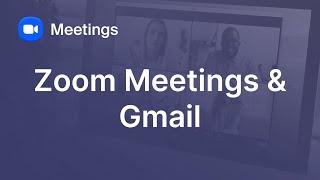 Schedule Zoom Meetings Through Gmail