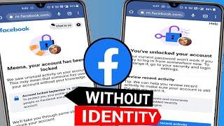 Without identity unlock facebook account locked how to unlock facebook account without identity 2023