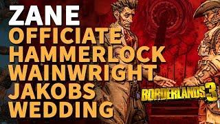 Zane Officiate Hammerlock and Wainwright Jakobs wedding Borderlands 3