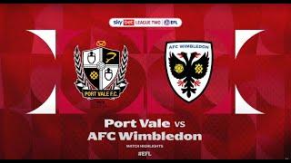 Port Vale v AFC Wimbledon Highlights