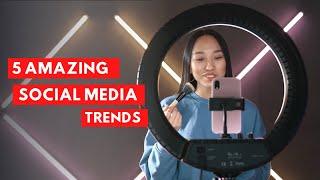 5 Amazing Social Media Trends for 2023 and Beyond Part 2