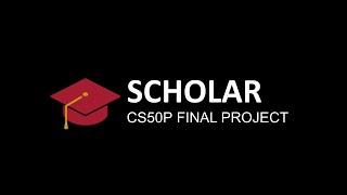 Harvard CS50P Final Project - Scholar