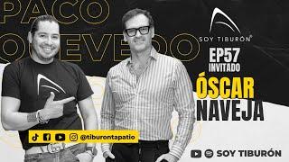 Oscar Naveja #57 El Tiburón Creativo que revolucionó las Relaciones Públicas