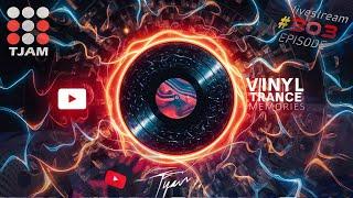 VINYL TRANCE MEMORIES /EPISODE #303