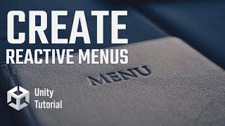 Making Reactive Menus In Unity