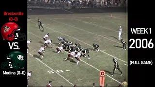 Brecksville Bees (0-0) vs. Medina Battling Bees (0-0) - 2006 Ohio High School Football (FULL GAME)