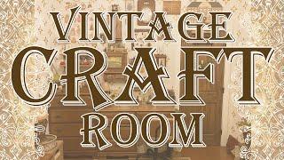 Vintage Style Craft Room