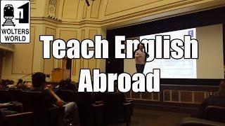 Teaching English Abroad: What to Know Before You Go