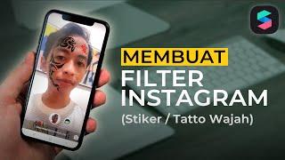 Cara Membuat Filter Instagram Sendiri (STIKER WAJAH) | Spark AR Tutorial #1