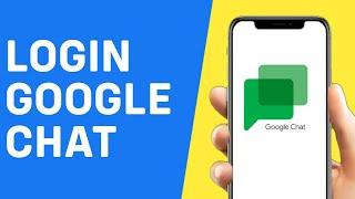 How to Login Google Chat