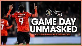 Friday night delight!  | GAME DAY UNMASKED | Luton 2-1 Derby