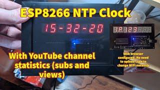 ESP8266 NTP clock with YouTube subscriber & views counter display. Configured via web interface.