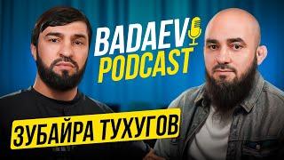 BADAEV PODCAST #12: Зубайра Тухугов| Возвращение в ММА, дружба с Хабибом| Тайсумов, Конор, Лобов