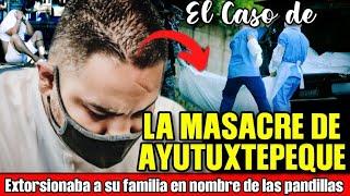 La MASACRE de AYUTUXTEPEQUE - El HOMBRE que ASESINÓ a 4 miembros de su familia en EL SALVADOR