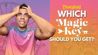 Disneyland Magic Key EXPLAINED 2025 - Which One to Get