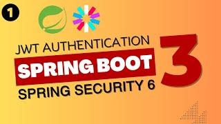 Spring Boot 3 + Spring Security 6 | JWT Authentication | Create JWT Token | Signup + Login Rest API