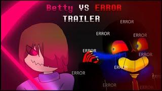 Error sans VS Betty Noire | Trailer Animation by Lucian Lego