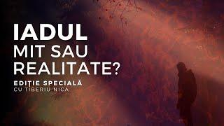 IADUL, mit sau realitate? | Ediție Specială, cu Tiberiu Nica | 3 februarie 2022