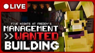 BUILDING PIZZERIAS - LIVE| FNAF: Management Wanted!