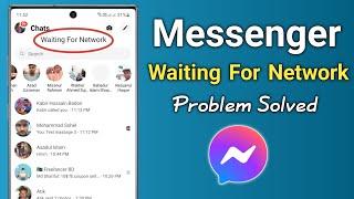 How To Fix Facebook Messenger Waiting For Network Problem