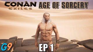 Conan Exiles Age of Sorcery EP1 - Getting Started