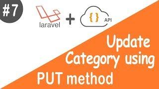 Laravel RESTful Api - Update Category using PUT method #7