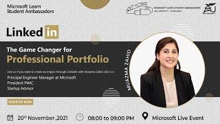 LinkedIn - The Game Changer For Professional Portfolio by Muazma Zahid