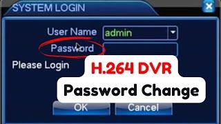 h.264 dvr password Change by technical th1nker | How to Change DVR Password