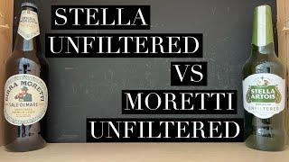 Stella Artois Unfiltered Lager Vs Birra Moretti Unfiltered Lager , Unfiltered Lager Review