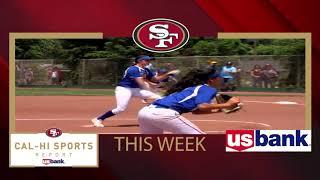 This Week on 49ers Cal Hi Sports Report | Show #39