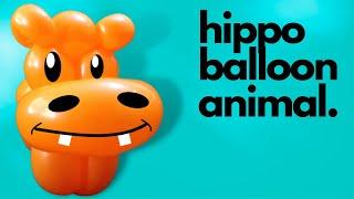 Hippopotamus Balloon Animal - Make a Hippo Balloon #balloonanimal #hippopotamusballoon #hippoballoon