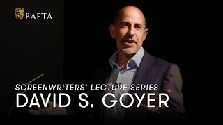 David S. Goyer  | BAFTA Screenwriters' Lecture Series