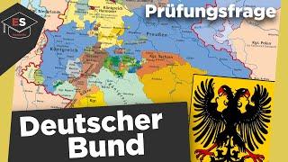 Deutscher Bund - politische Neuordnung Deutschlands - Wiener Kongress und Deutscher Bund erklärt!