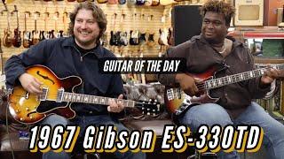 1967 Gibson ES-330TD Sunburst | Guitar of the Day