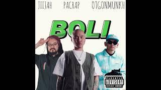 Pacrap x JiiJah x Otgonmunkh - Boli(Official audio)