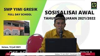 SOSIALISASI AWAL Tahun Pelajaran 2021/2022 kelas 8