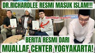 DR.RICHARD LEE RESMI MASUK ISLAM!! BERITA RESMI DARI MUALLAF CENTER YOGYAKARTA! NO HOAX!