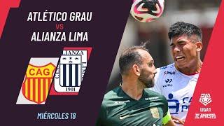 Atletico Grau 1-0 Alianza Lima - Game Highlights | Best Moments | Goal | #liga1teapuesto2024