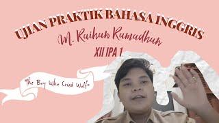 M. RAIHAN RAMADHAN (STORY TELLING) - XII IPA 1 ENGLISH PRACTICAL EXAMINATION