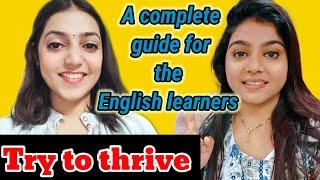 How to speak English fluently with confidence|| Complete roadmap for the beginners|| Try to thrive