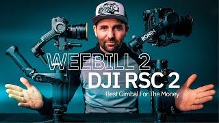 Weebill 2 vs DJI RSC2 | Best Gimbal For The Money | Zhiyun vs DJI