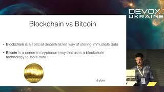 DevoxxUA 2018: Kill the middleman with a blockchain (Yakov Fain)