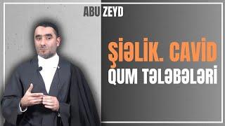 Abu Zeyd '' Şiəlik. Cavid və bəzi Qum Tələbələri