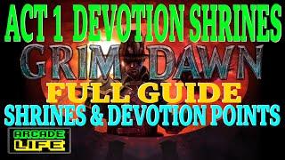 Grim Dawn | Act 1 Devotion Shrines Guide | Normal | August 2023