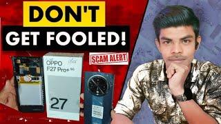 Oppo F27 pro + Duplicate Don't Get Fooled Online Shopping  Online Froud Be careful Guy's don't Buy